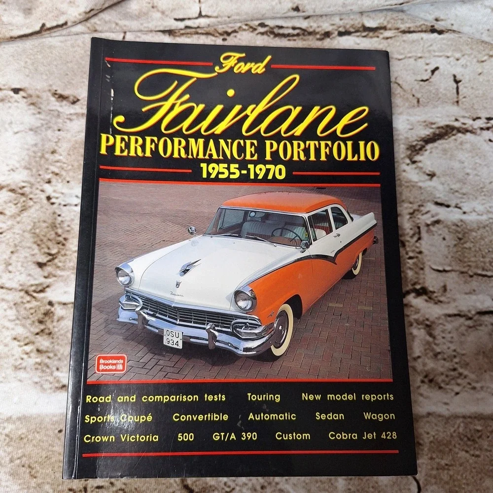 Ford Fairlane Performance Portfolio 1955-1970 Brooklands Books ISBN 1 85520 4584